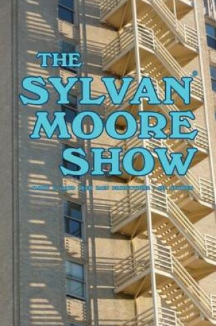 Cover of The Sylvan Moore Show