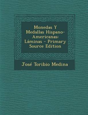 Book cover for Monedas y Medallas Hispano-Americanas