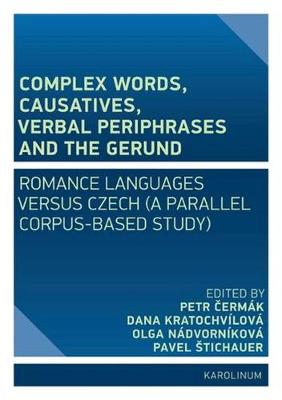 Cover of Complex Words, Causatives, Verbal Periphrases and the Gerund