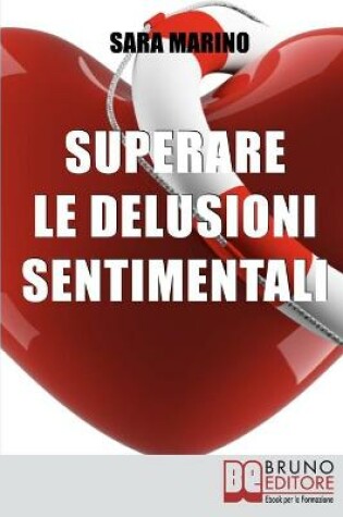 Cover of Superare le Delusioni Sentimentali
