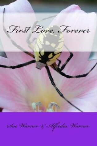 Cover of First Love, Forever