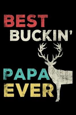 Book cover for Best Buckin Papa Ever