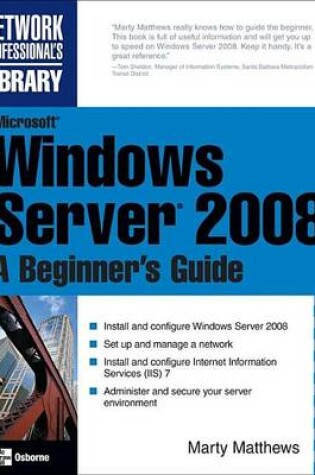 Cover of Microsoft Windows Server 2008: A Beginner's Guide