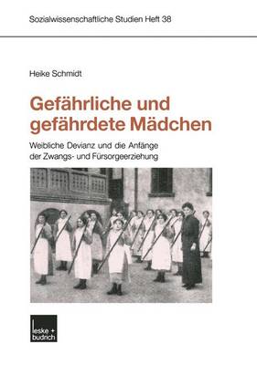 Cover of Gefährliche und gefährdete Mädchen