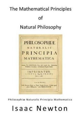 Cover of The Mathematical Principles of Natural Philosophy