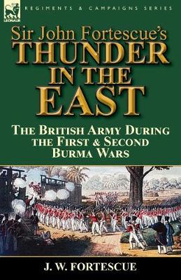 Book cover for Sir John Fortescue's Thunder in the East