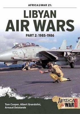 Cover of Libyan Air Wars Part 2: 1985-1986