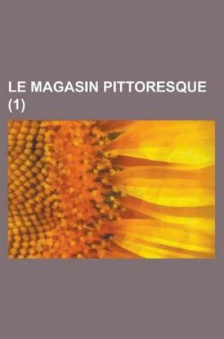 Cover of Le Magasin Pittoresque (1 )