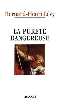 Book cover for La Purete Dangereuse