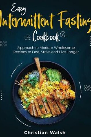 Cover of Easy Intermittent Fasting Cookbook