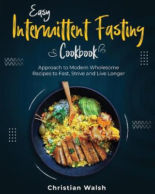 Cover of Easy Intermittent Fasting Cookbook