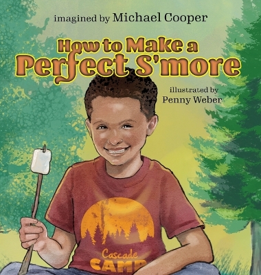 Book cover for How to Make a Perfect S'More