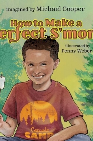 Cover of How to Make a Perfect S'More