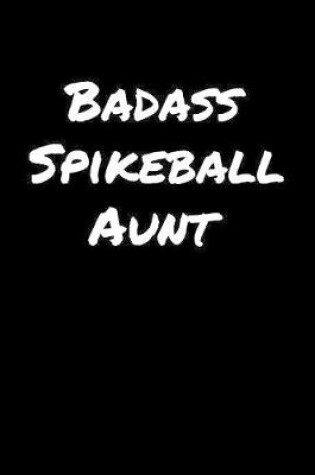 Cover of Badass Spikeball Aunt