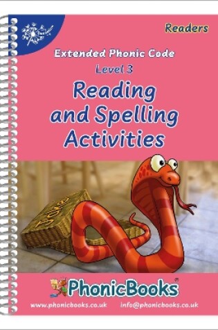 Cover of Phonic Books Dandelion Readers Reading and Spelling Activities Vowel Spellings Level 3