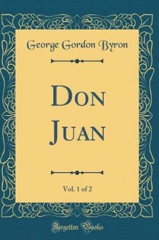 Cover of Don Juan, Vol. 1 of 2 (Classic Reprint)