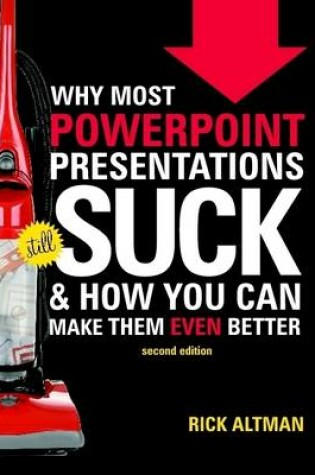 Cover of Why Most PowerPoint Presentations Suck, 2nd Edition