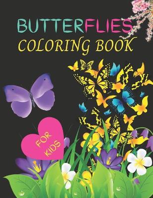 Book cover for Butterflies Coloring Book for Kids