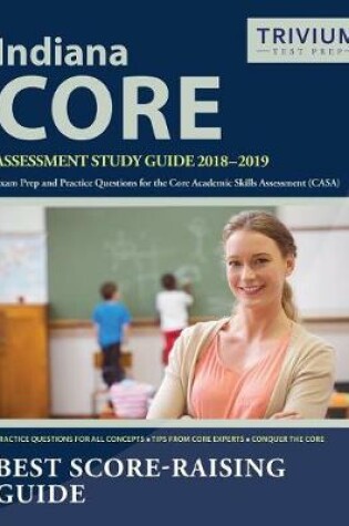 Cover of Indiana CORE Assessment Study Guide 2018-2019