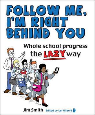 Book cover for Whole School Progress the Lazy Way