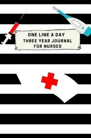 Cover of One Line A Day Three Year Journal For Nurses