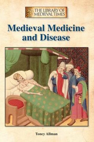 Cover of Medieval Medicine and Disease