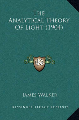 Cover of The Analytical Theory of Light (1904)