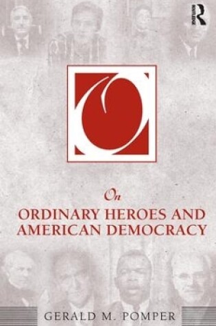 Cover of On Ordinary Heroes and American Democracy