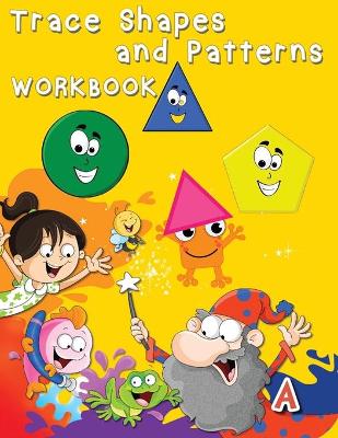 Book cover for Trace Shapes and Patterns Workbook