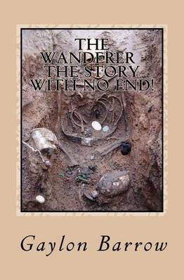 Book cover for The Wanderer - The Story with No End!