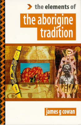 Book cover for The Elements of the Aborigine Tradition