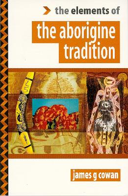 Cover of The Elements of the Aborigine Tradition