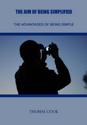 Book cover for The Aim of Being Simplified