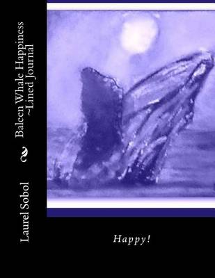 Cover of Baleen Whale Happiness Lined Journal