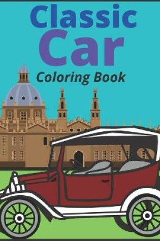 Cover of Classic Car Coloring Book