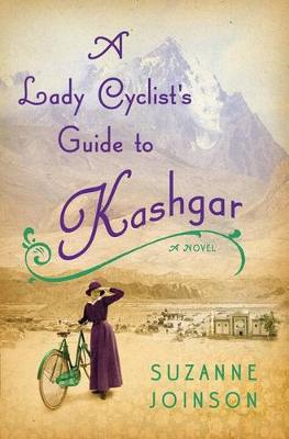 Book cover for A Lady Cyclist's Guide to Kashgar