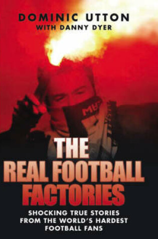 Cover of The Real Football Factories