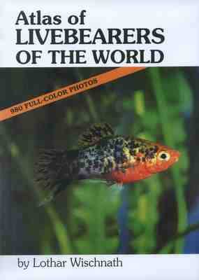 Book cover for Atlas of Livebearers of the World