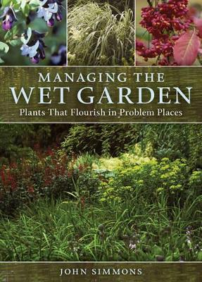 Book cover for Managing the Wet Garden