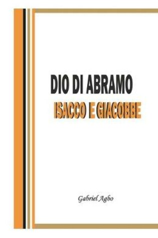 Cover of Dio di Abramo, Isacco e Giacobbe