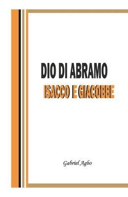 Book cover for Dio di Abramo, Isacco e Giacobbe