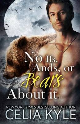Book cover for No Ifs, Ands, or Bears About It