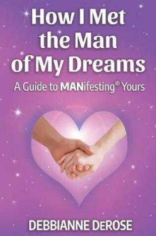 Cover of How I Met the Man of My Dreams