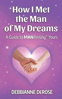 Cover of How I Met the Man of My Dreams