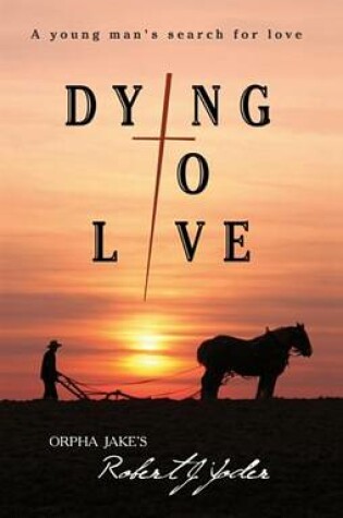 Cover of Dying to Live