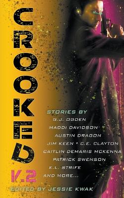Book cover for Crooked V.2