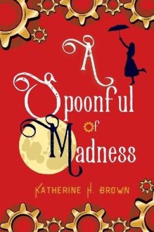 Cover of A Spoonful of Madness