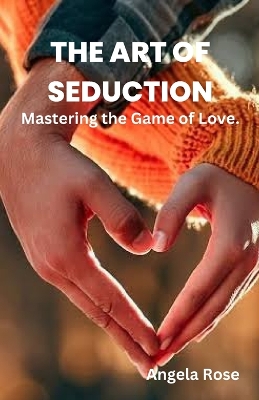 Book cover for The Art of Seduction