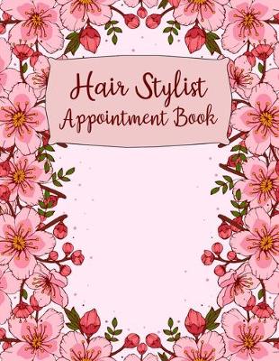 Book cover for Hair Stylist Appointment Book