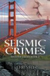 Book cover for Seismic Crimes